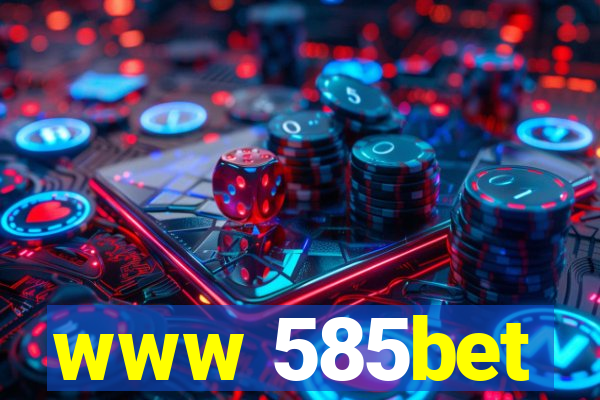 www 585bet